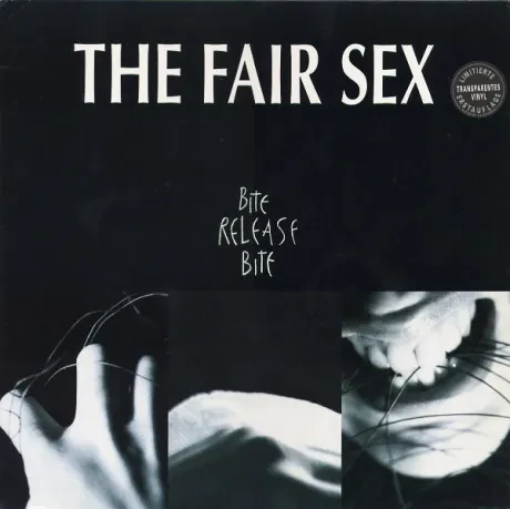 THE FAIR SEX - Bite Release Bite (LP , Used)