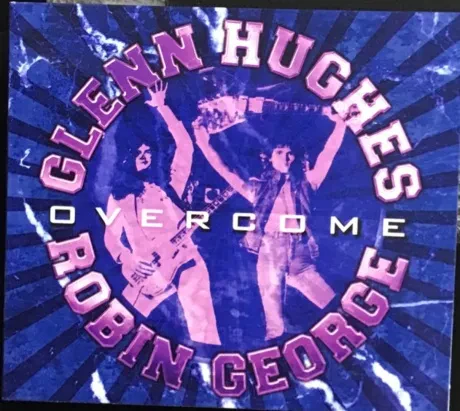 GLENN HUGHES & ROBIN GEORGE - Overcome (CD)