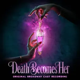 Death Becomes Her (Original Broadway Cast Recording) [Potion Purple Vinyl]