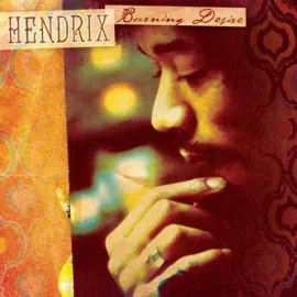 Виниловая пластинка Jimi Hendrix – Burning Desire Релиз 2022