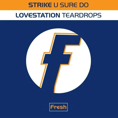 Виниловая пластинка Strike / Lovestation - U Sure Do / Teardrops - 140-Gram Black Vinyl [New 12" Vin