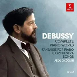 ALDO CICCOLINI, JANINE MICHEAU - Debussy: Complete Piano Works. Fantaisie For Piano & Orchestra. Songs (6CD)