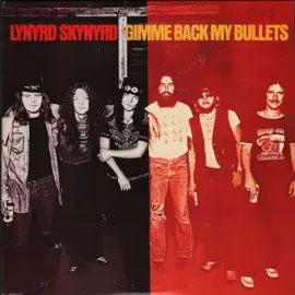 Виниловая пластинка Lynyrd Skynyrd – Gimme Back My Bullets