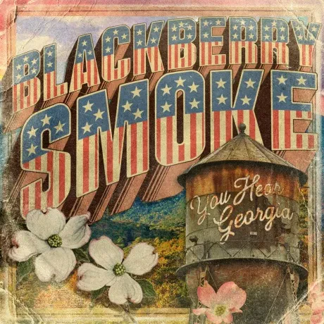 BLACKBERRY SMOKE - You Hear Georgia (CD)