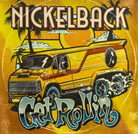 Виниловая пластинка Nickelback – Get Rollin'