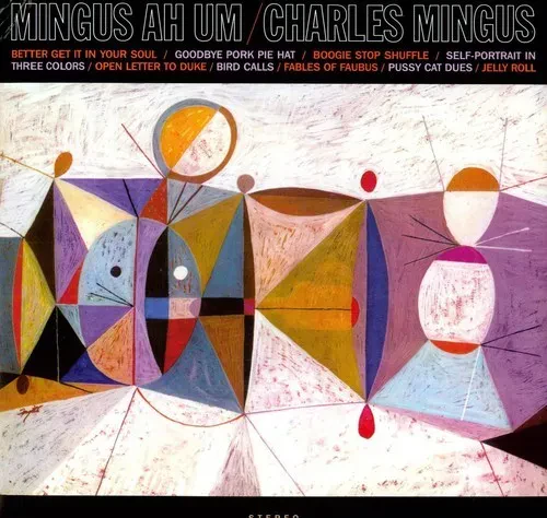 Виниловая пластинка Charles Mingus - Mingus Ah Um] [New Vinyl LP] Spain - Import