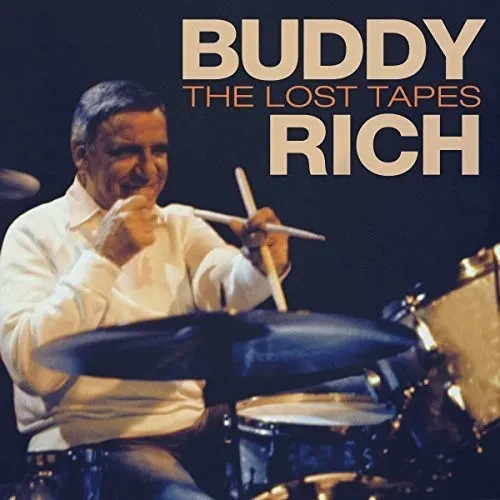 Виниловая пластинка Buddy Rich - The Lost Tapes [New Vinyl LP] 180 Gram