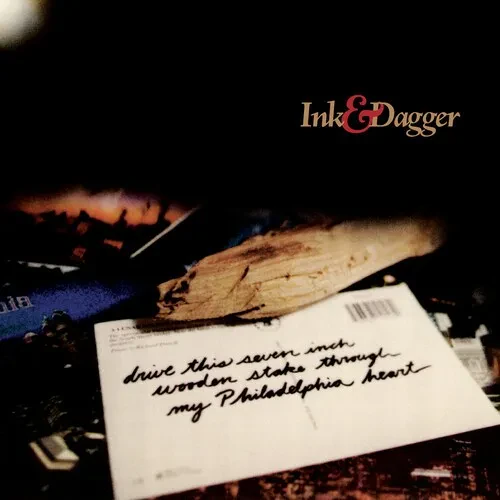 Виниловая пластинка Ink & Dagger - Drive This 7 Inch Stake Through My Philadelphia Heart [New Vinyl