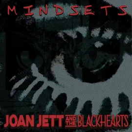 Виниловая пластинка Joan Jett and the Blackhearts – Mindsets (Релиз 2023)