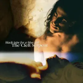 Виниловая пластинка Black Tape for a Blue Girl - The Cleft Serpent [New Vinyl LP] Ltd Ed, 140 Gram V