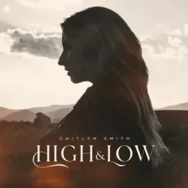 Caitlyn Smith - High & Low NEW Sealed Vinyl LP Album