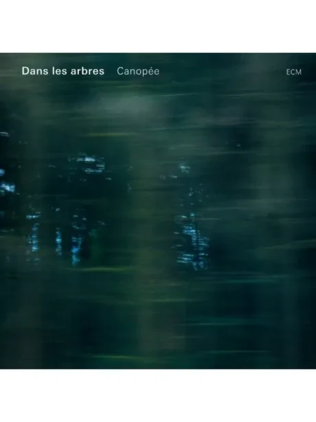 DANS LES ARBRES - Canopee (CD)