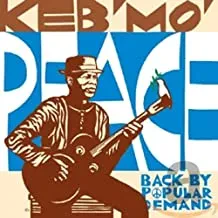 KEB' MO' - Peace... Back By Popular Demand (CD)