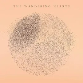 Виниловая пластинка The Wandering Hearts – The Wandering Hearts 2022 Sealed