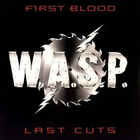 W.A.S.P. - First Blood Last Cuts (2LP)