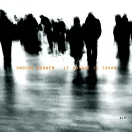 ANOUAR BRAHEM - Le Voyage De Sahar (CD)