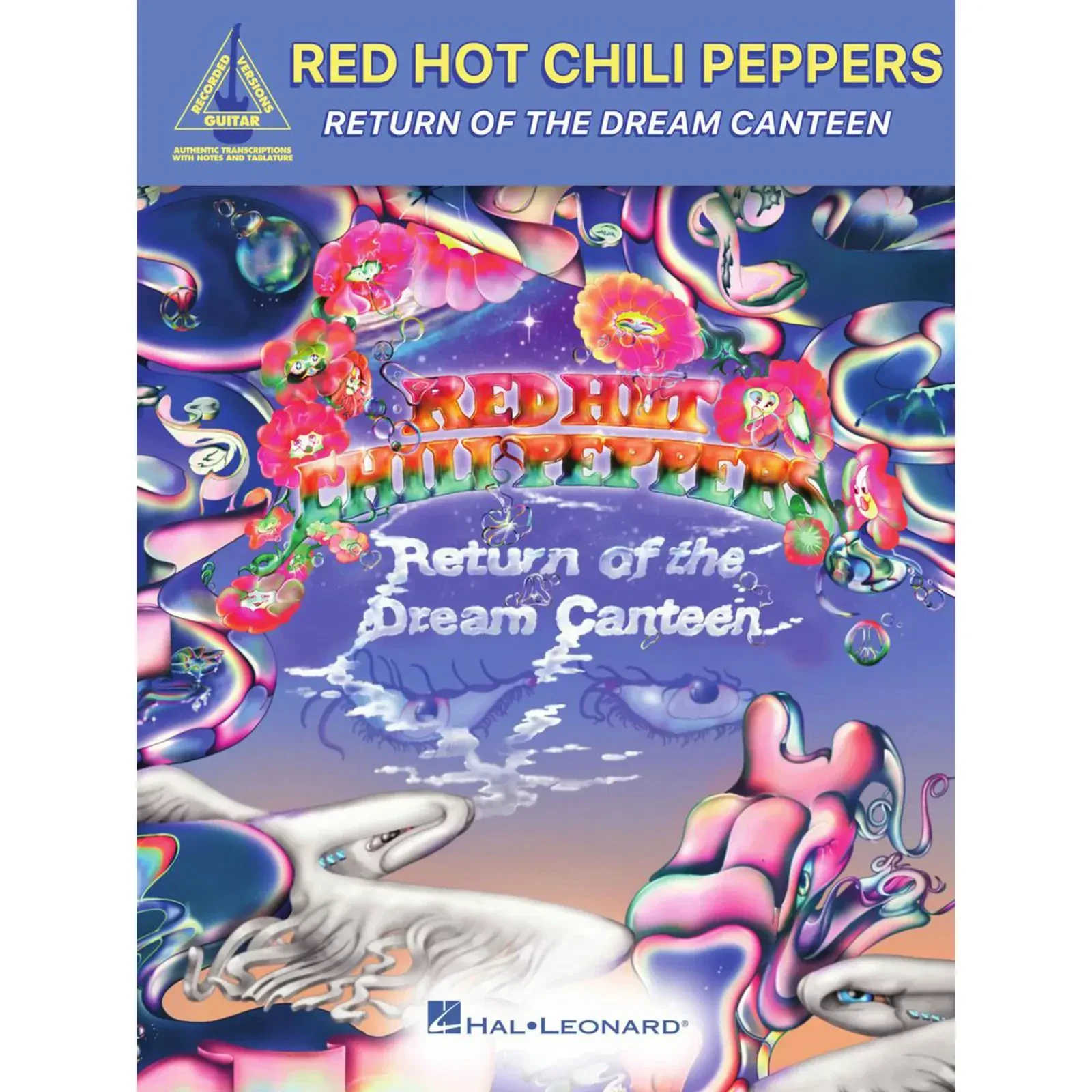 Сборник песен Hal Leonard Red Hot Chili Peppers: Return of the Dream Canteen