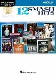 Ноты MusicSales 12 SMASH HITS VIOLINE