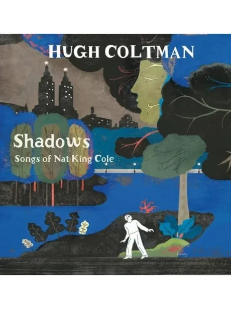 CD-диск HUGH COLTMAN – Shadows - Songs Of Nat King Cole