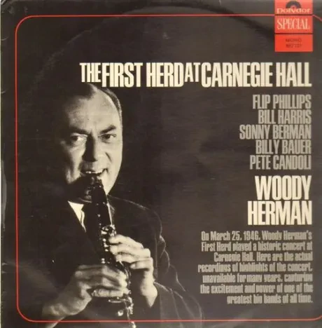 WOODY HERMAN - The First Herd At Carnegie Hall (LP, Used)