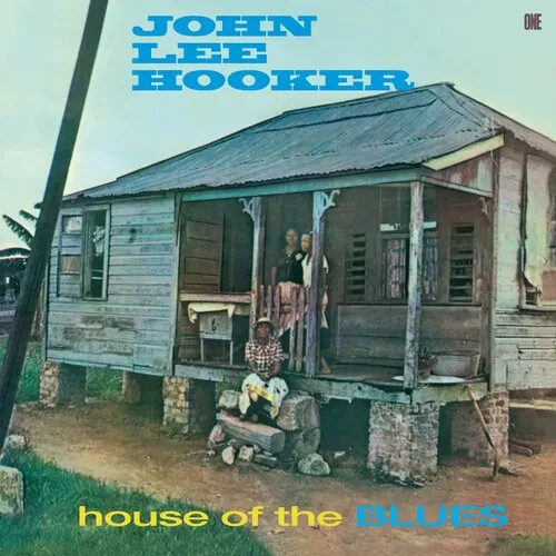Виниловая пластинка John Lee Hooker – House Of The Blues (Релиз 2025)