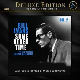 Виниловая пластинка Bill Evans - Some Other Time: The Lost Session From The Black Forest, Vol. 2 [Ne
