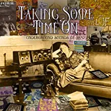 VARIOUS ARTISTS - Taking Some Time On (Underground Sounds Of 1970) (4CD)