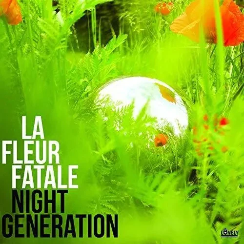 Виниловая пластинка La Fleur Fatale - Night Generation [New Vinyl LP]