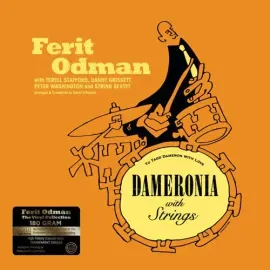 Виниловая пластинка Ferit Odman - Dameronia With Strings [New Vinyl LP] Gatefold LP Jacket, 180 Gram