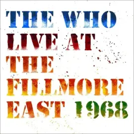 Виниловая пластинка The Who - Live At The Fillmore East [New Vinyl LP]
