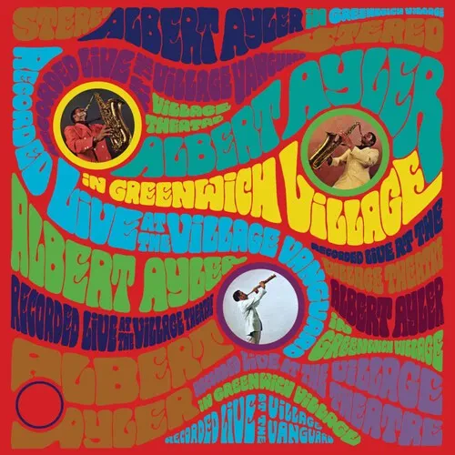 Виниловая пластинка Albert Ayler - In Greenwich Village [New Vinyl LP]
