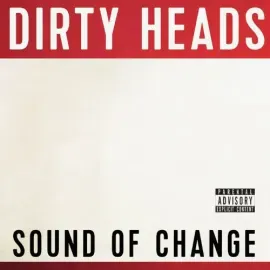 Виниловая пластинка Dirty Heads - Sound of Change Vinyl [New Vinyl LP]