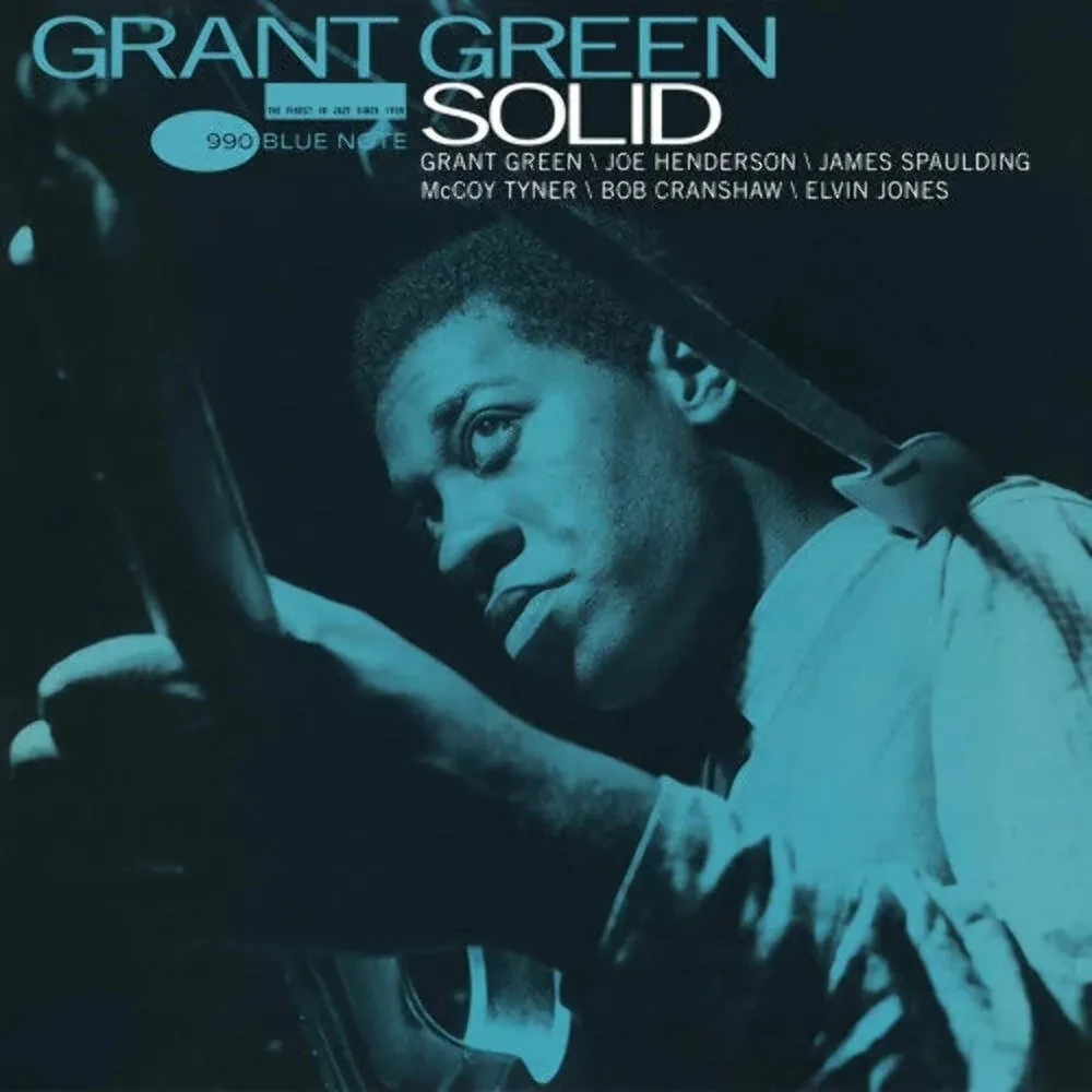 Виниловая пластинка Grant Green - Solid [Blue Note Classic Vinyl Series] NEW Vinyl