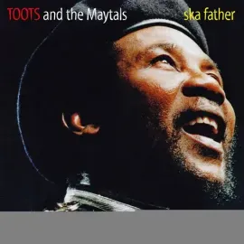 Виниловая пластинка Toots & Maytals - Ska Father [New Vinyl LP]