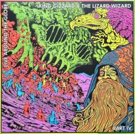 Виниловая пластинка King Gizzard And The Lizard Wizard – Live Around The Globe - Part Iv