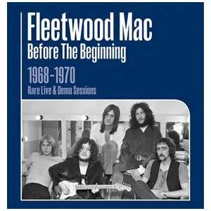 Виниловая пластинка Fleetwood Mac – Before The Beginning 1968–1970 Vol. 1