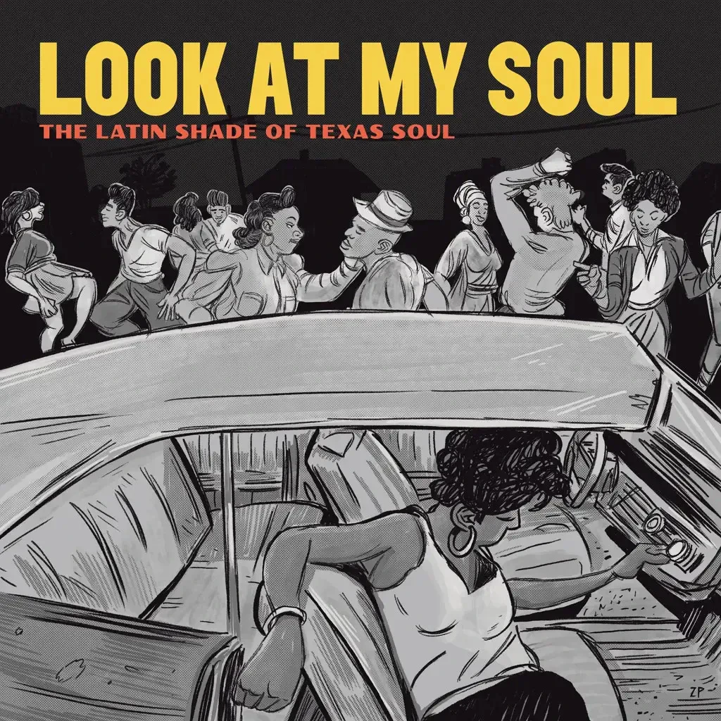 Виниловая пластинка Various – Look At My Soul: The Latin Shade Of Texas Soul Релиз 2023