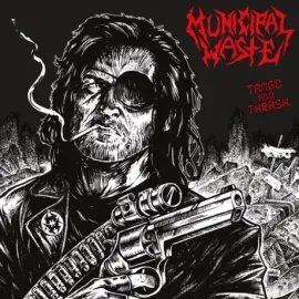 Виниловая пластинка Municipal Waste – Tango And Thrash