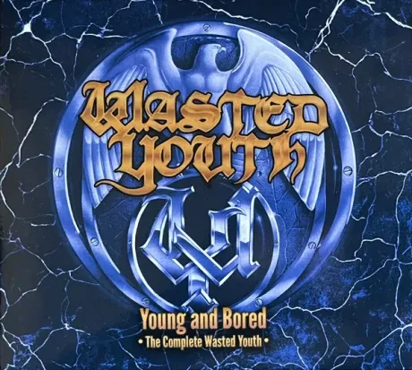 WASTED YOUTH - Young And Bored (2CD)