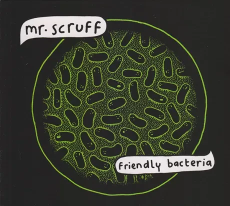 MR. SCRUFF - Friendly Bacteria (CD)