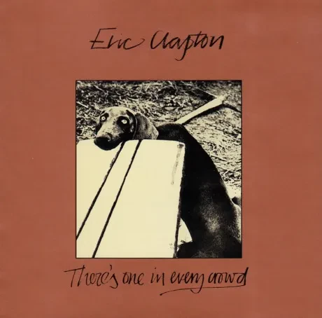 ERIC CLAPTON - There's One In Every Crowd (CD)