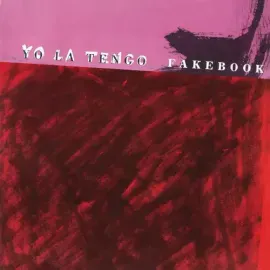 Виниловая пластинка Yo La Tengo - Fakebook [New Vinyl LP] Digital Download
