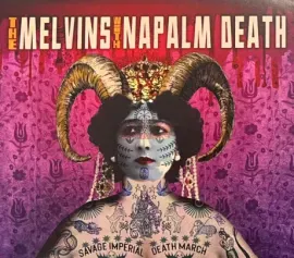 CD-диск MELVINS / NAPALM DEATH — Savage Imperial Death March