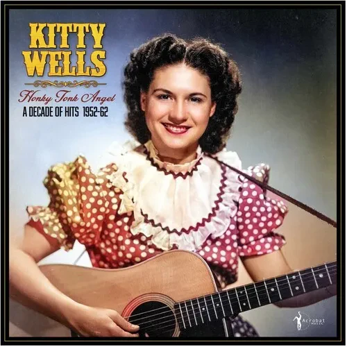 Виниловая пластинка Kitty Wells - Honky Tonk Angel: A Decade Of Hits 1952-62 [New Vinyl LP]