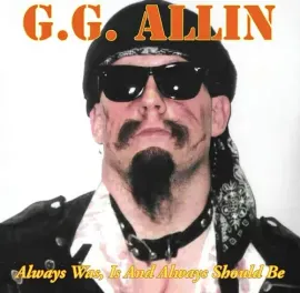 Виниловая пластинка Gg Allin - Always Was, Is And Always Shall Be [New Vinyl LP]