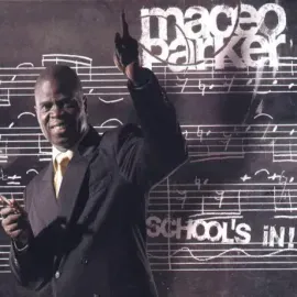 Виниловая пластинка Maceo Parker – School's In!