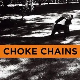 Виниловая пластинка Choke Chains – Cairo Scho (Релиз 2016)