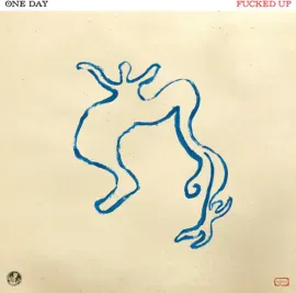 Fucked Up - One Day [Limited Blue Jay in Milky Clear Vinyl] NEW Sealed Vinyl