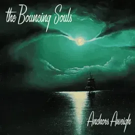 Виниловая пластинка The Bouncing Souls - Anchors Aweigh [New Vinyl LP]