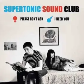 Виниловая пластинка Supertonic Sound Club – Please Don't Ask / I Need You (Релиз 2019)